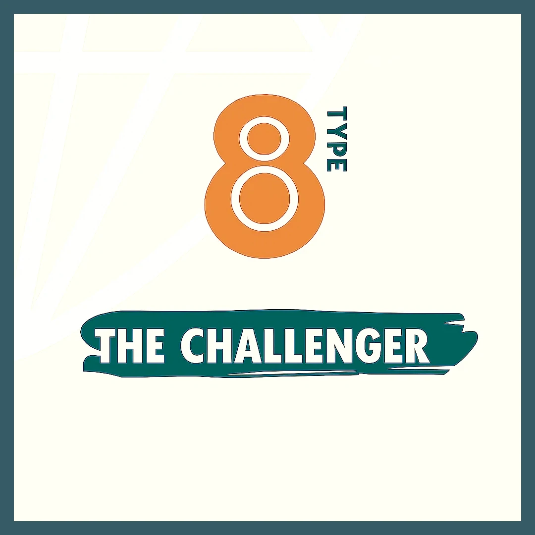 type8-enneagram-the-challenger